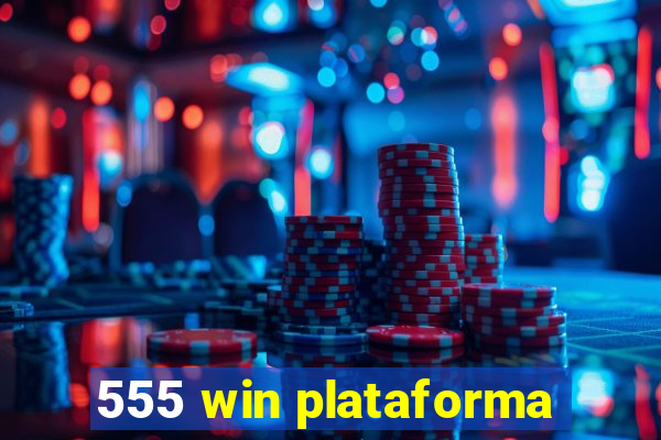555 win plataforma