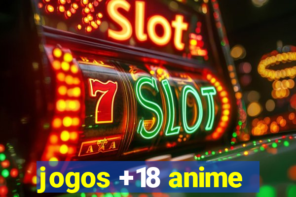 jogos +18 anime