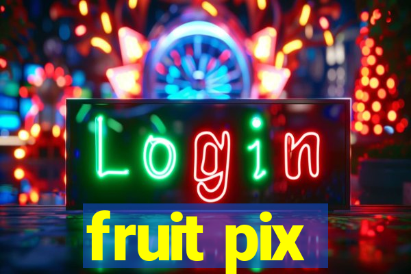 fruit pix