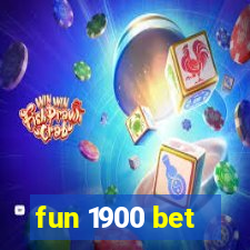 fun 1900 bet
