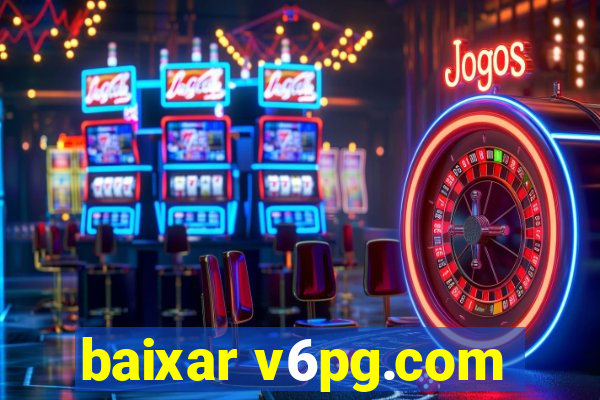 baixar v6pg.com