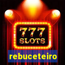 rebuceteiro