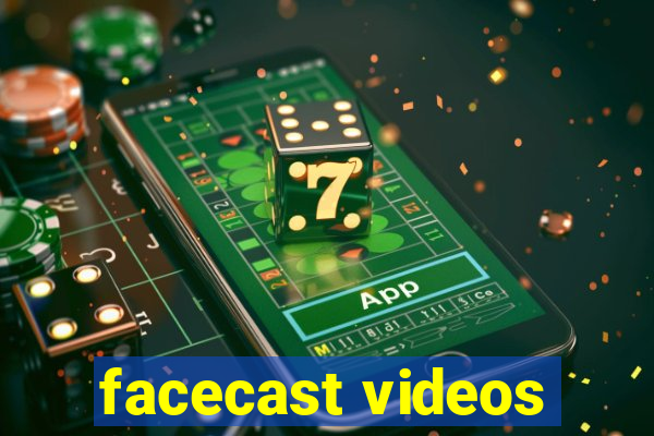 facecast videos