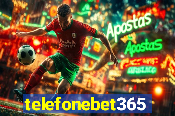 telefonebet365