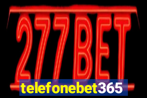 telefonebet365