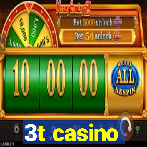 3t casino