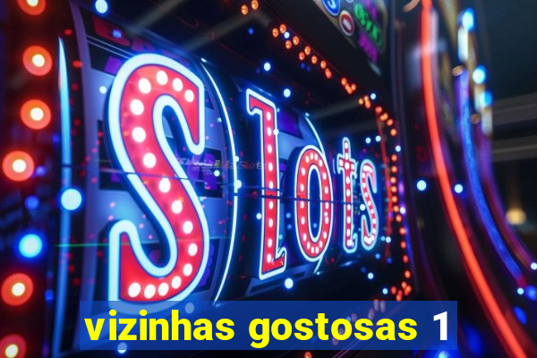vizinhas gostosas 1