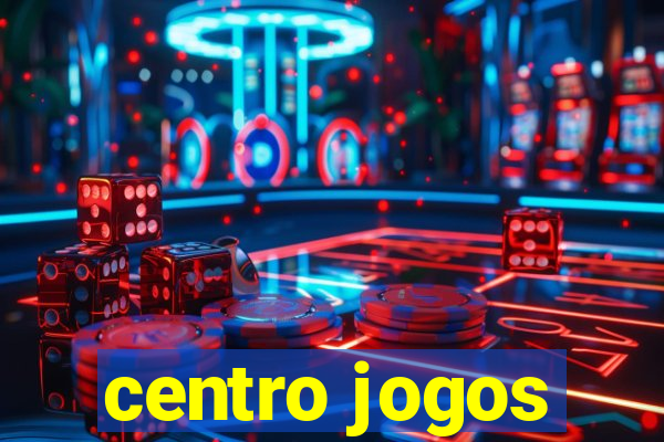 centro jogos
