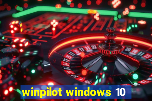 winpilot windows 10