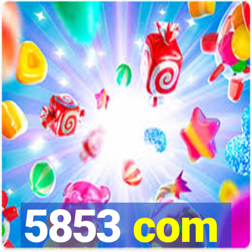 5853 com