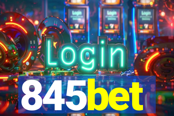 845bet