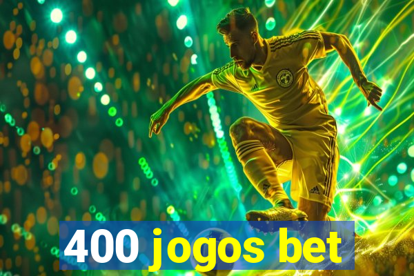 400 jogos bet