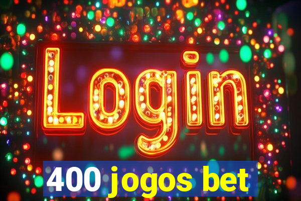 400 jogos bet