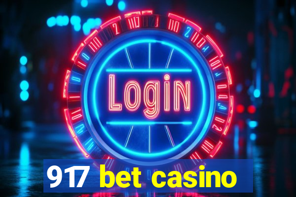 917 bet casino