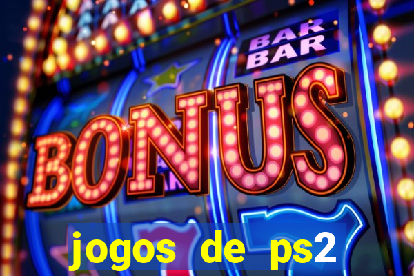jogos de ps2 formato iso