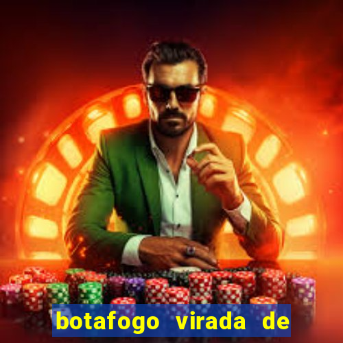 botafogo virada de mesa 1999