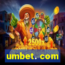 umbet. com