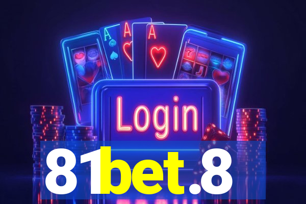81bet.8