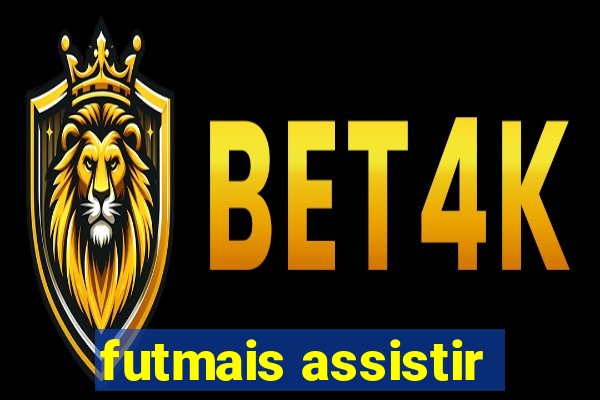 futmais assistir