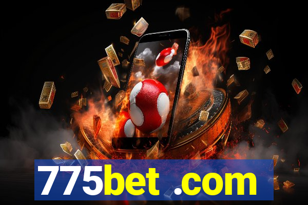 775bet .com