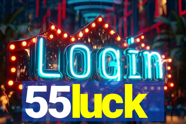 55luck