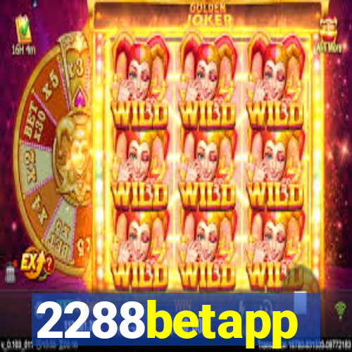 2288betapp