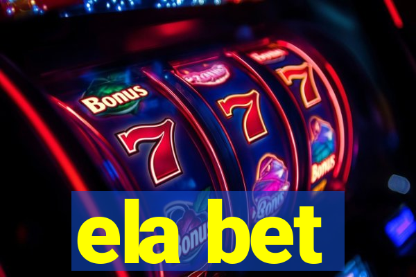 ela bet