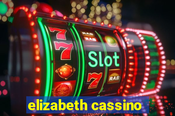 elizabeth cassino