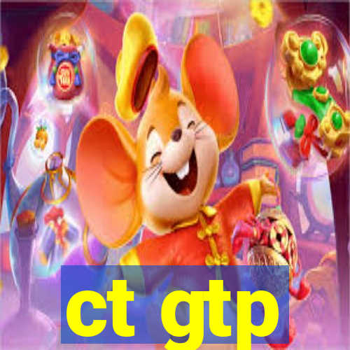 ct gtp
