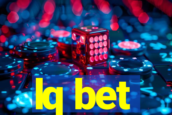 lq bet