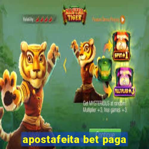 apostafeita bet paga