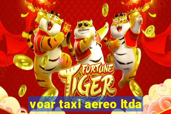 voar taxi aereo ltda