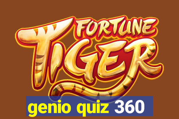 genio quiz 360