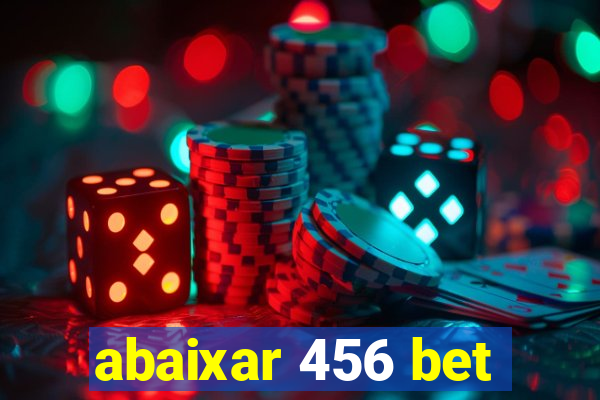 abaixar 456 bet