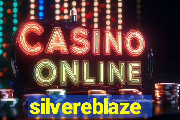 silvereblaze