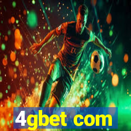 4gbet com