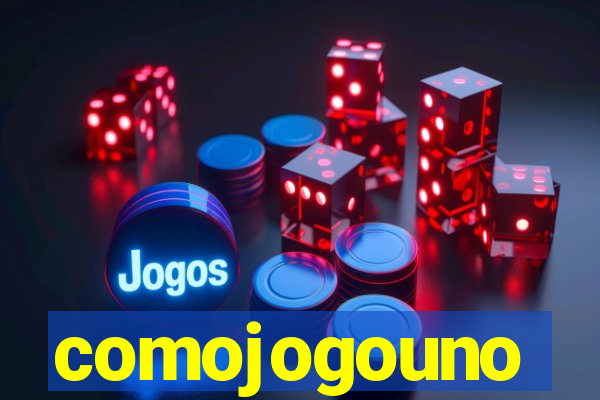 comojogouno