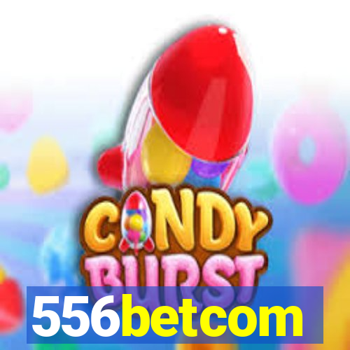 556betcom