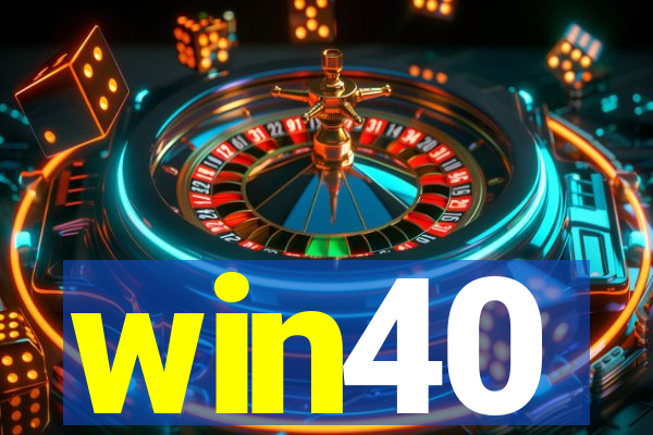 win40