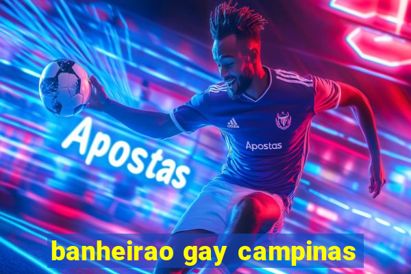 banheirao gay campinas