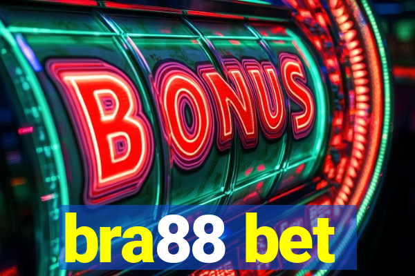 bra88 bet