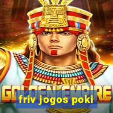 friv jogos poki
