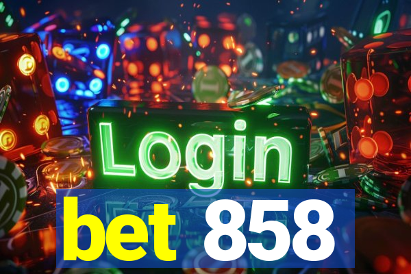 bet 858