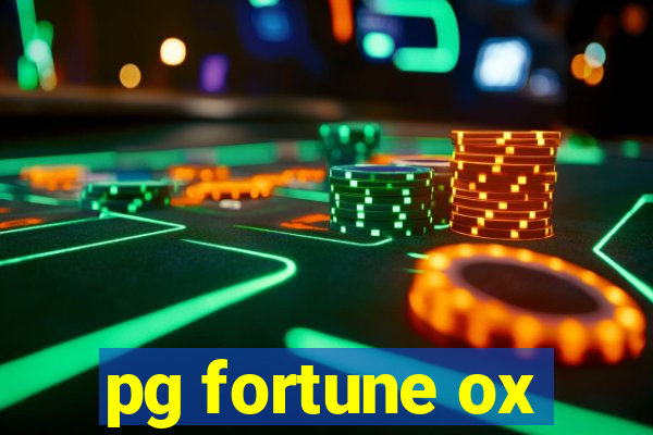 pg fortune ox