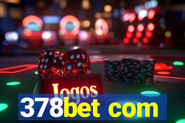 378bet com