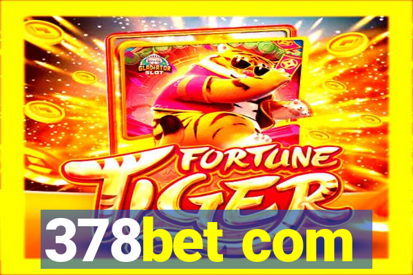 378bet com