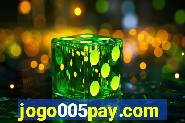 jogo005pay.com