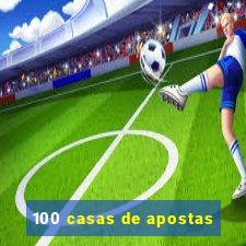 100 casas de apostas