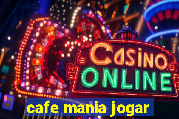 cafe mania jogar