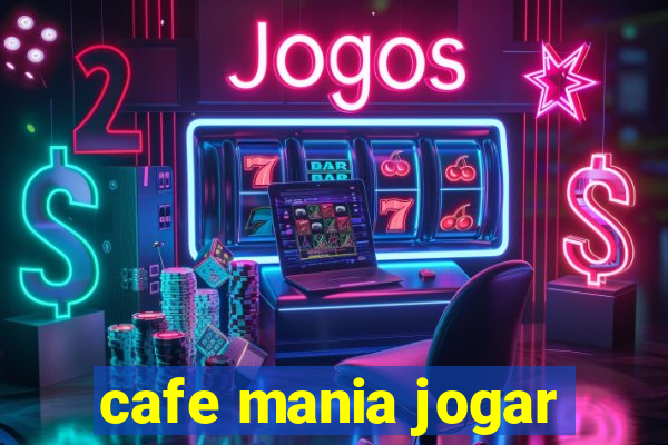 cafe mania jogar